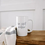 Be Still and Know Coffe Mug